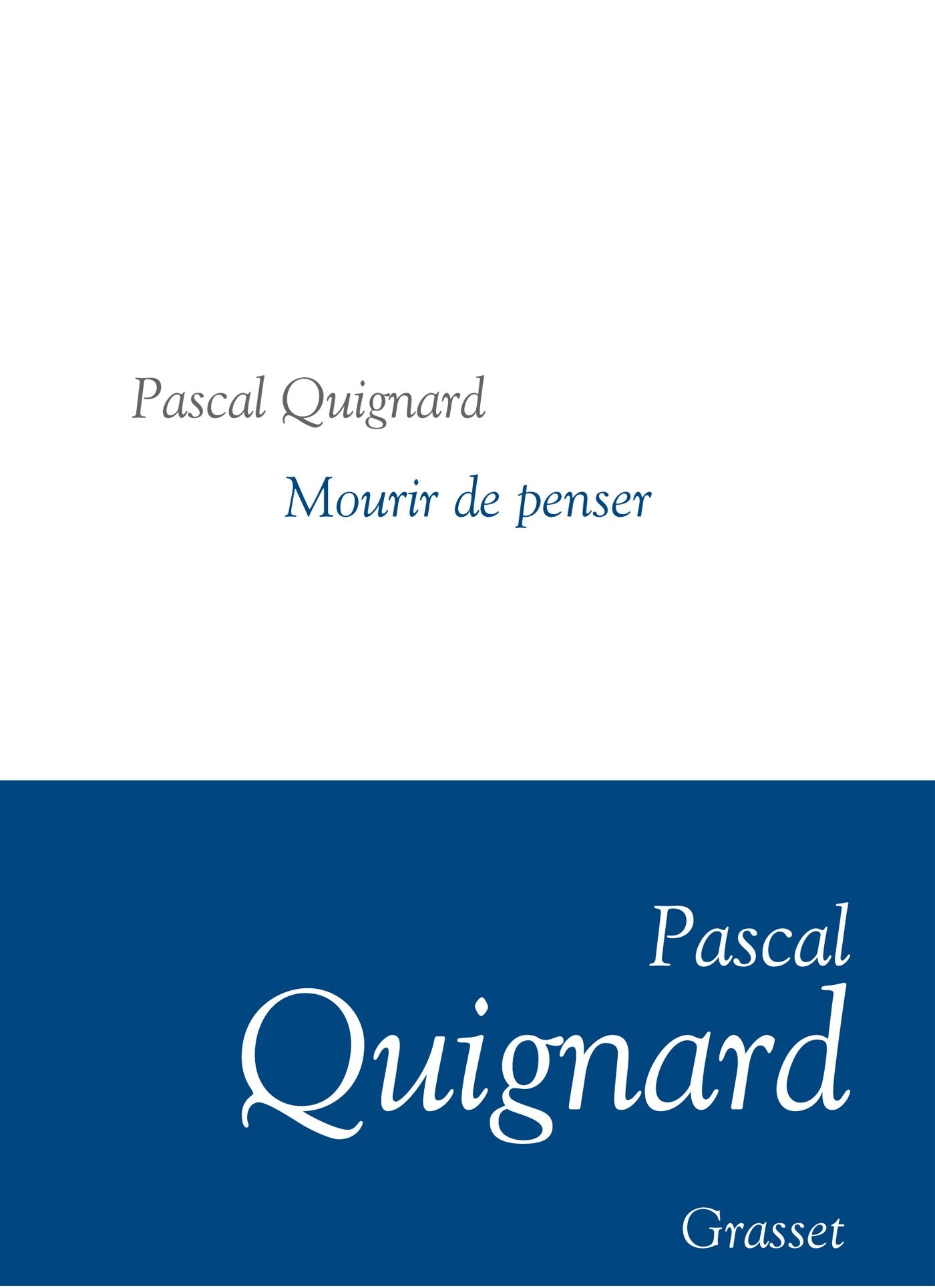 Mourir de penser (Dernier Royaume, IX) 9782246852032