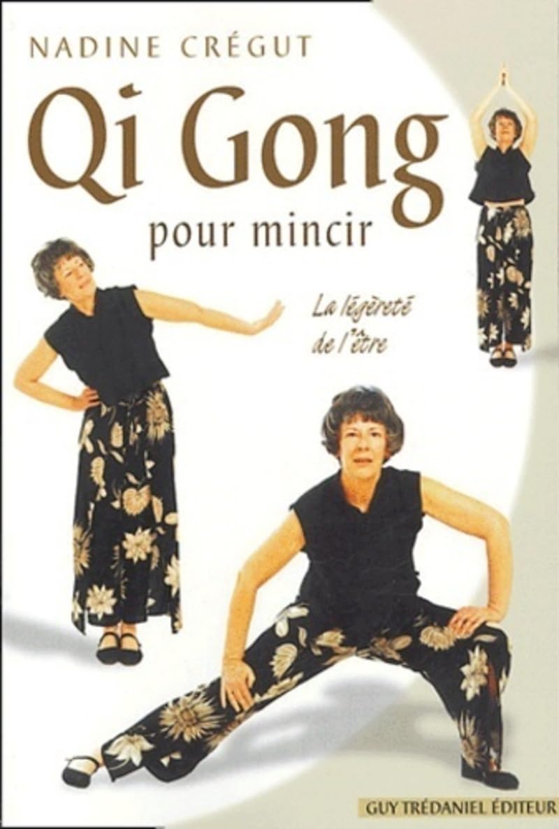 Qi gong pour mincir grâce aux pratiques énergétiques chinoises de santé 9782844455253