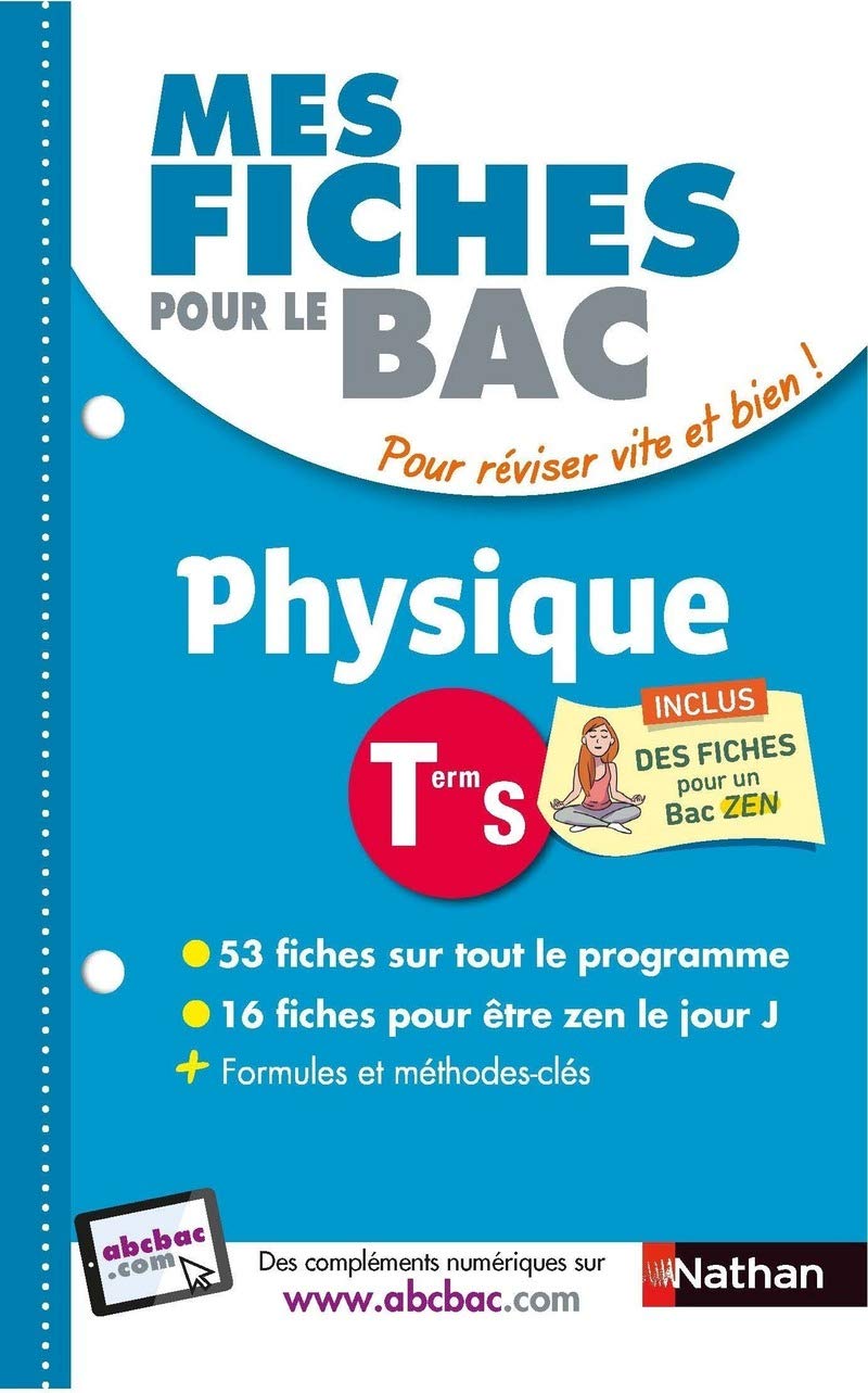 Mes fiches pour le BAC Physique Term S 9782091503639