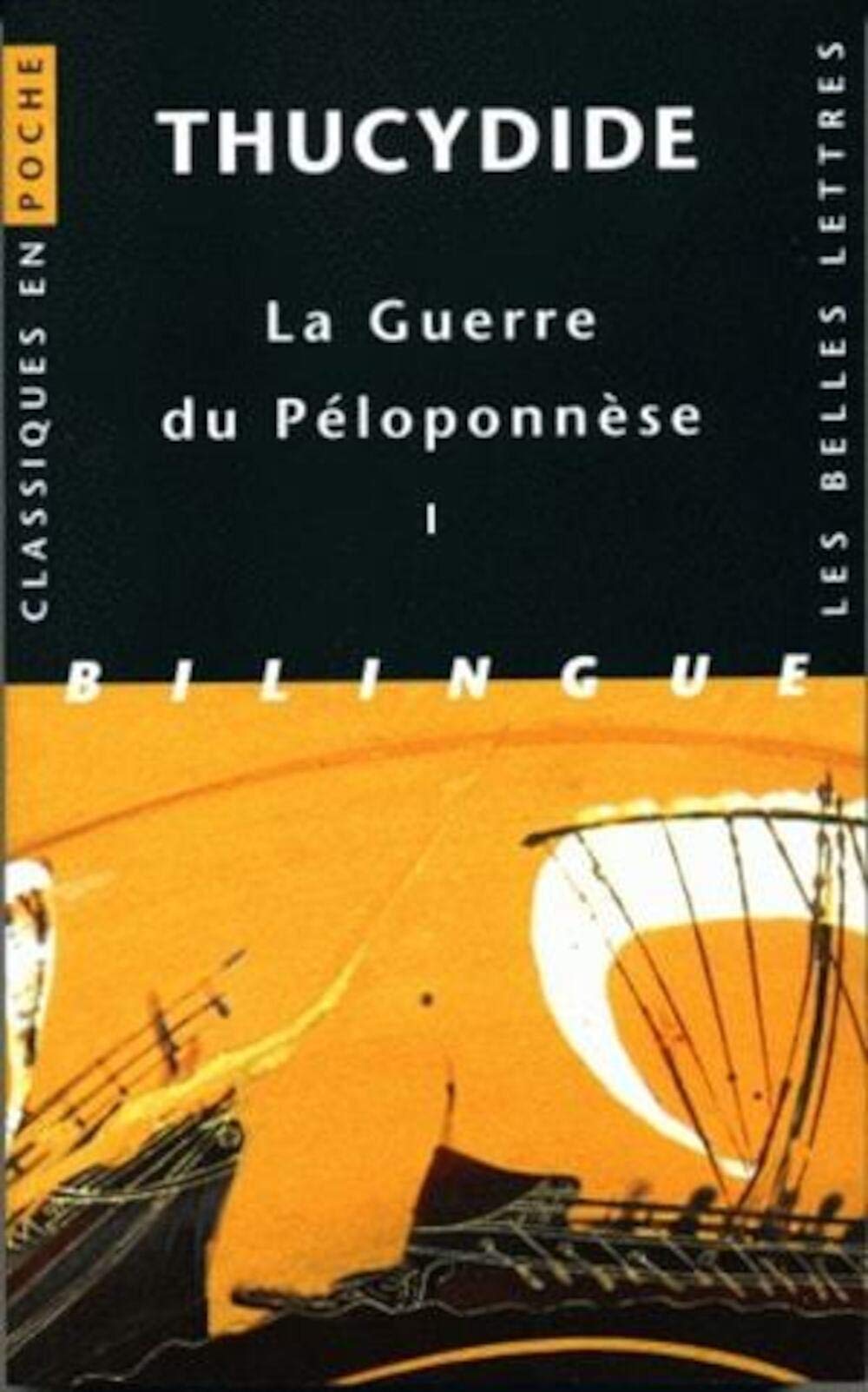 La Guerre du Péloponnèse. Tome I : Livres I et II 9782251800059