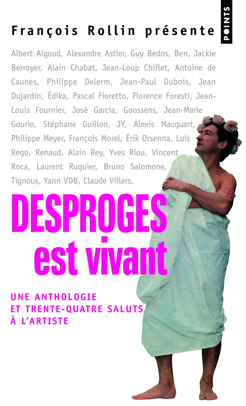 Desproges est vivant: Une anthologie et 34 saluts à l'artiste 9782757812907