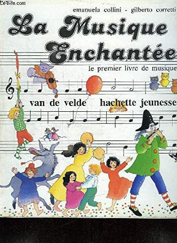 La musique enchantee - le premier livre de musique 9782010095023