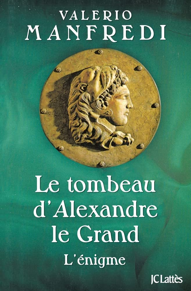 Le tombeau d'Alexandre le Grand 9782709635394