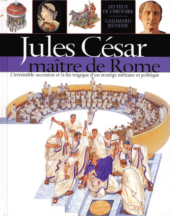 Jules César : maître de Rome 9782070544523