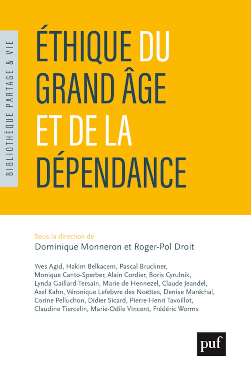 Éthique du grand âge et de la dépendance 9782130826675