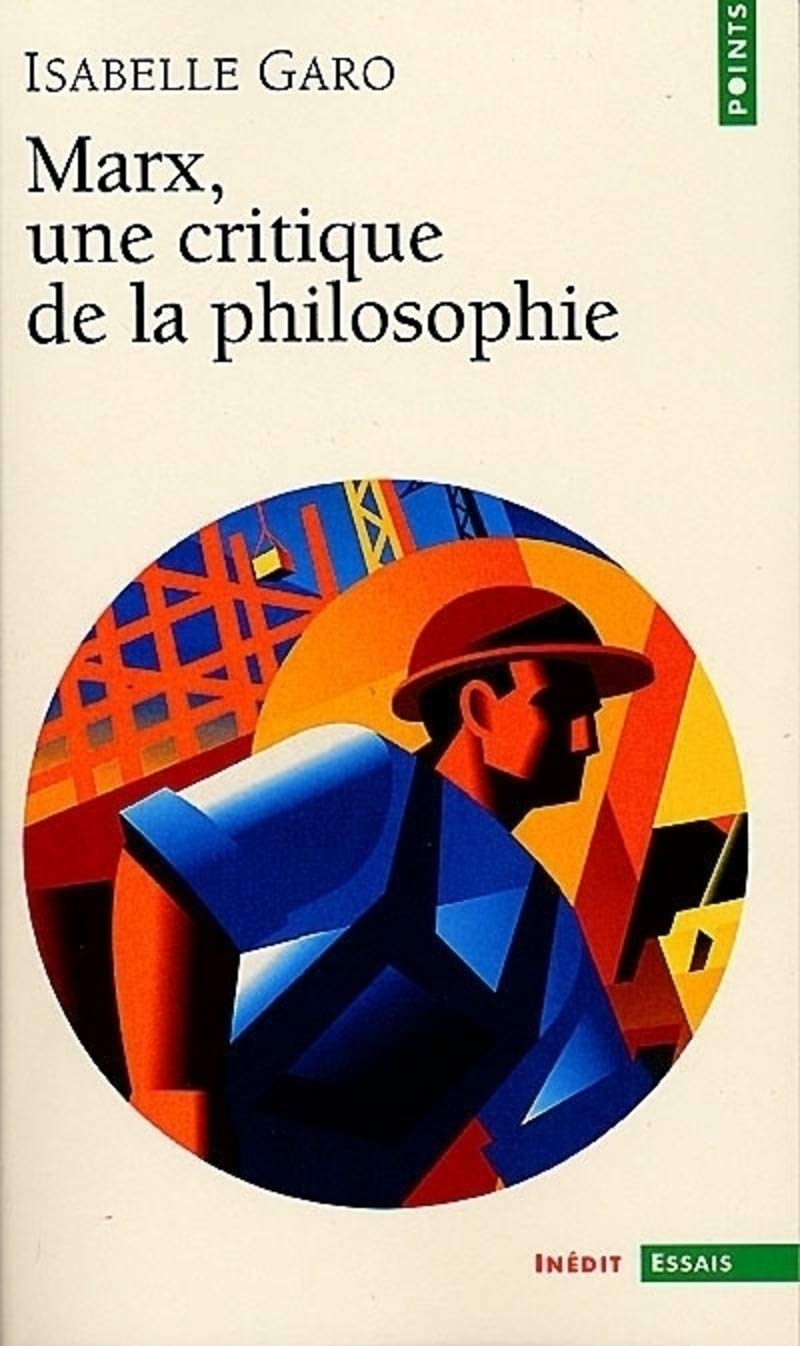 Marx : une critique de la philosophie 9782020345200