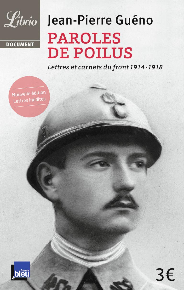 Paroles de poilus: Lettres et carnets du front (1914-1918) 9782290038611