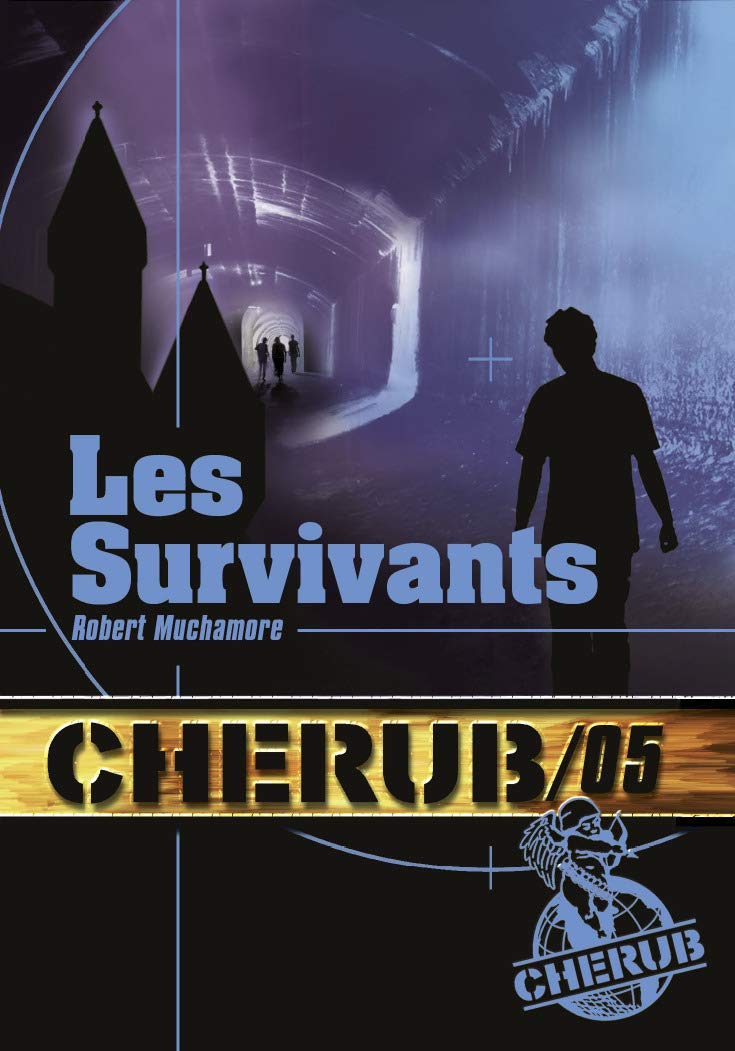 Cherub Mission 5: Les Survivants 9782203030022