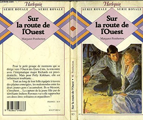Sur la route de l'Ouest (Harlequin) 9782862598833