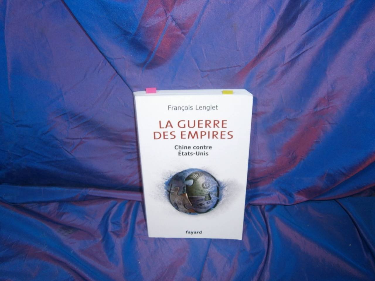 La guerre des empires: Chine contre États-Unis 9782213655574