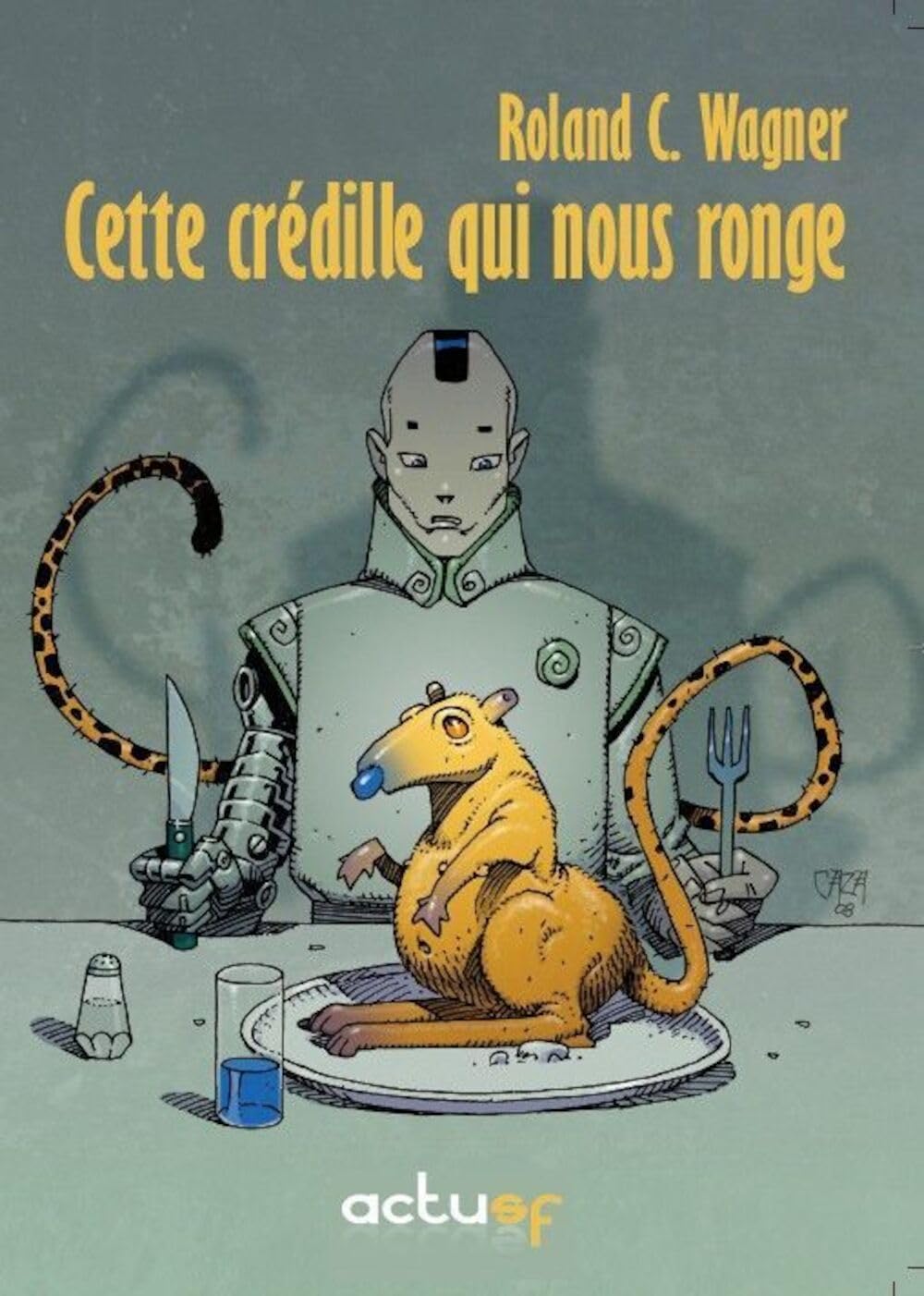 Cette crédille qui nous ronge 9782917689035