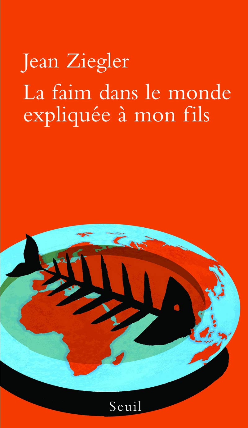 La Faim dans le monde expliquée à mon fils 9782021045253