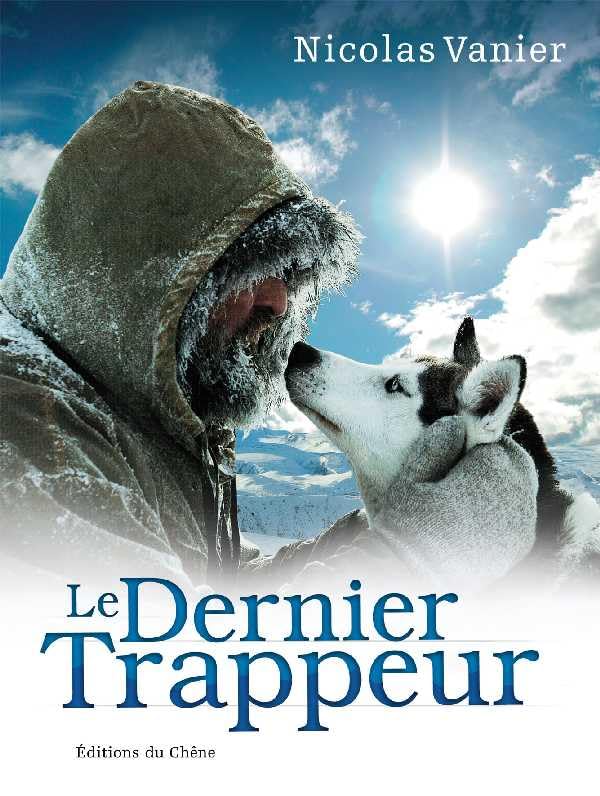 Le Dernier Trappeur 9782842775650