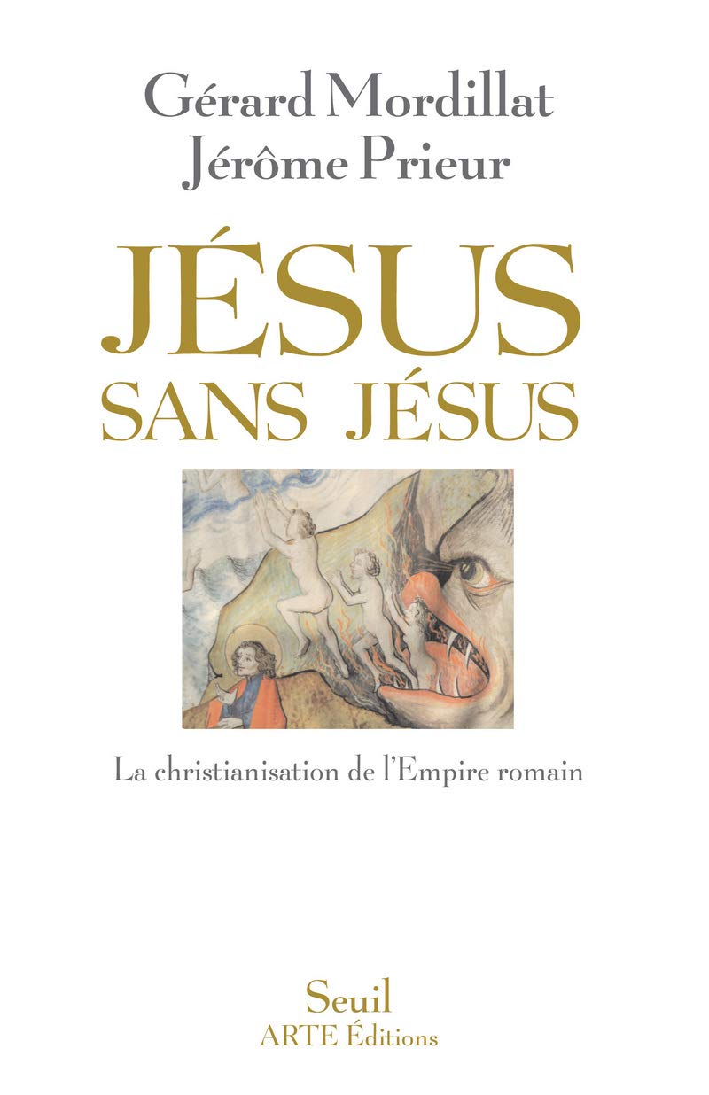 Jésus sans Jésus: La christianisation de l'Empire romain 9782020796569