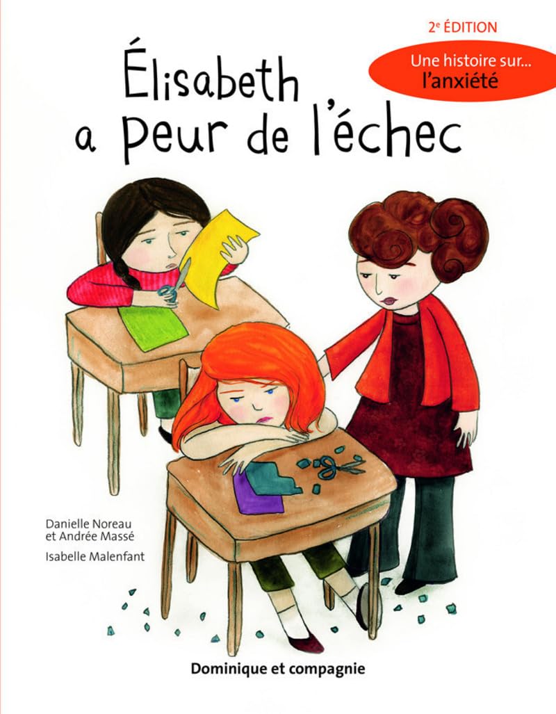 Elisabeth à peur de l'échec 9782897393465