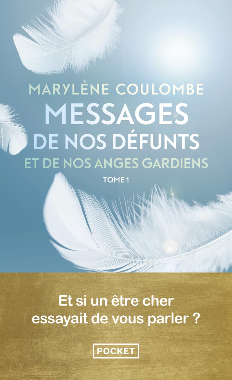 Messages de nos défunts et de nos anges gardiens - 1 9782266336963
