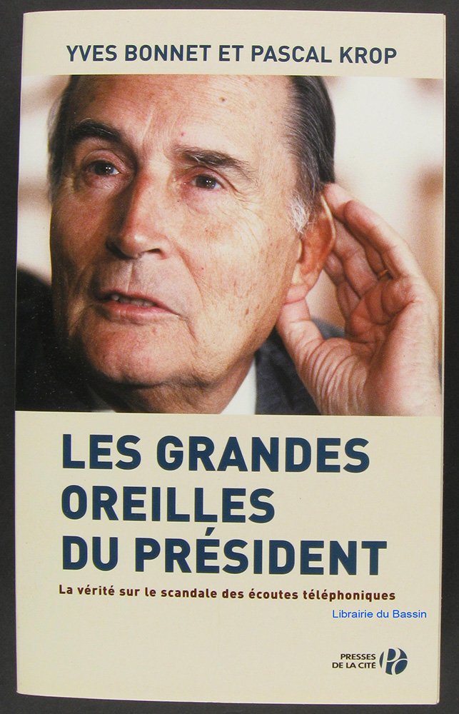Les Grandes Oreilles du Président 9782258064188