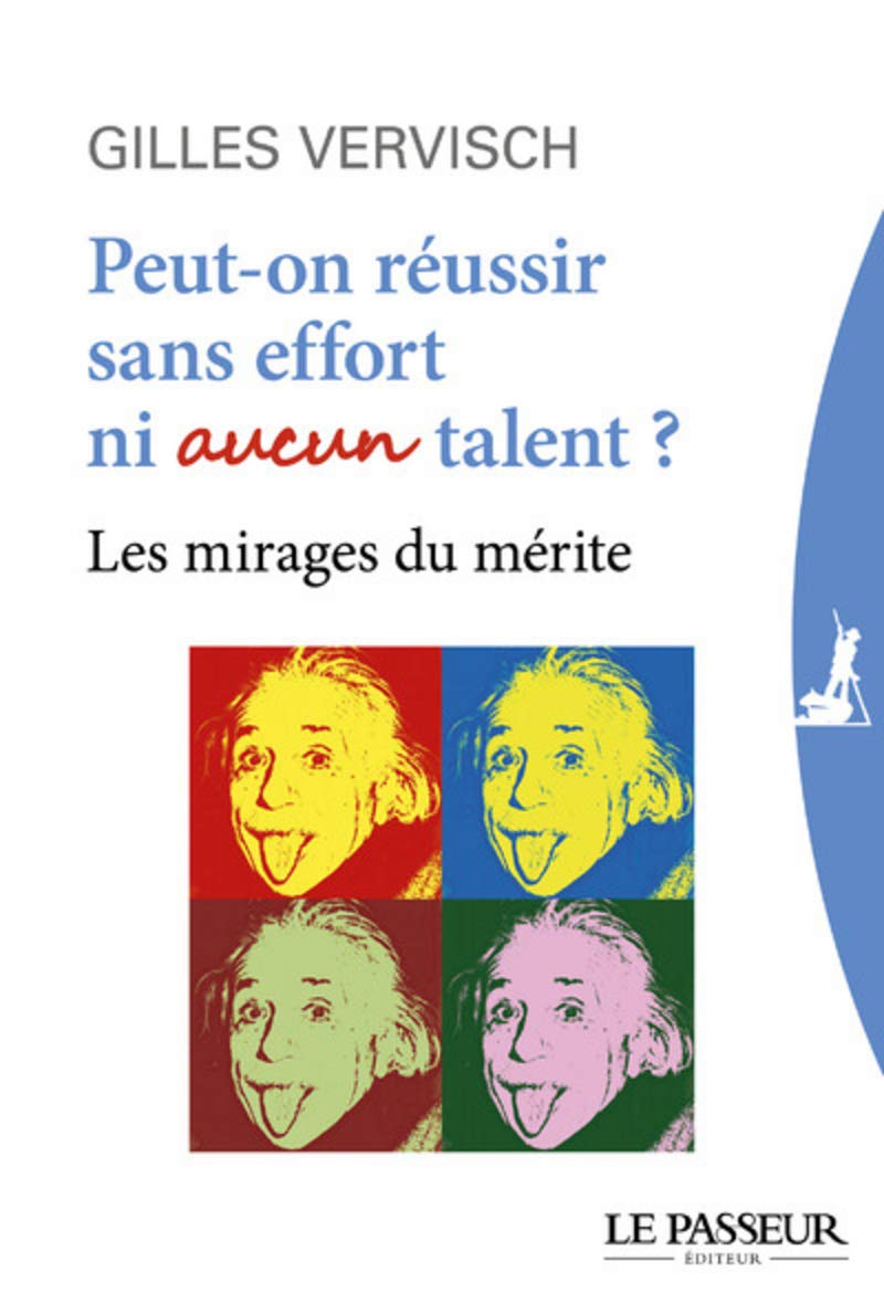 Peut-on réussir sans effort ni aucun talent ? 9782368906637