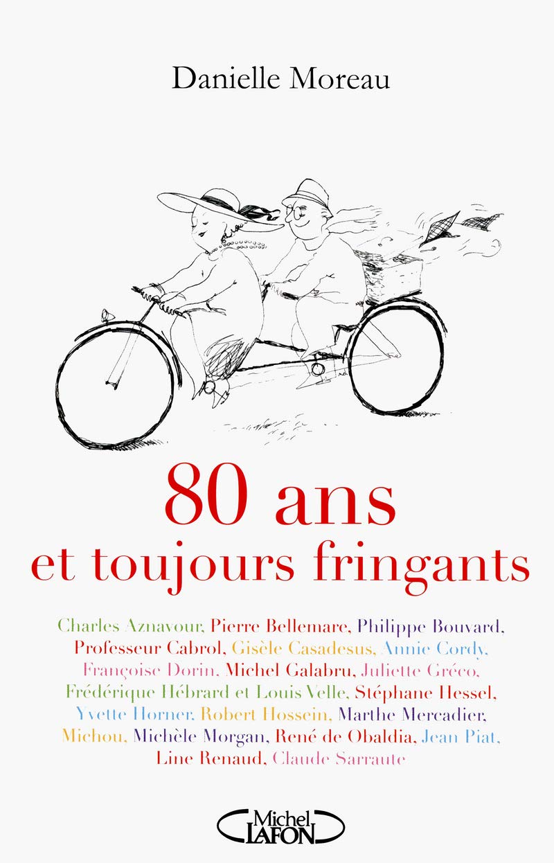 80 ans et toujours fringants! 9782749918730
