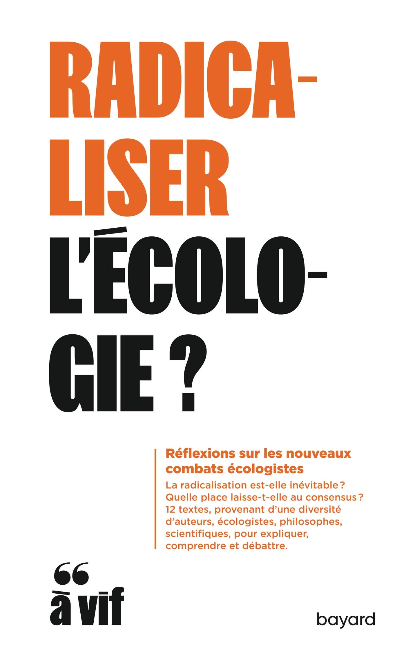 Radicaliser l'écologie? 9782227501812