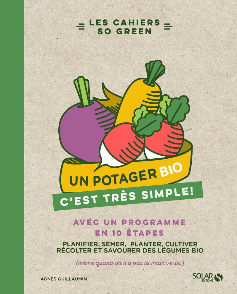 Un potager bio, c'est très simple 9782263149825