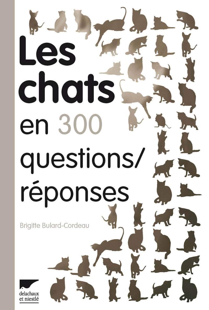 Les chats en 300 questions / réponses 9782603017098