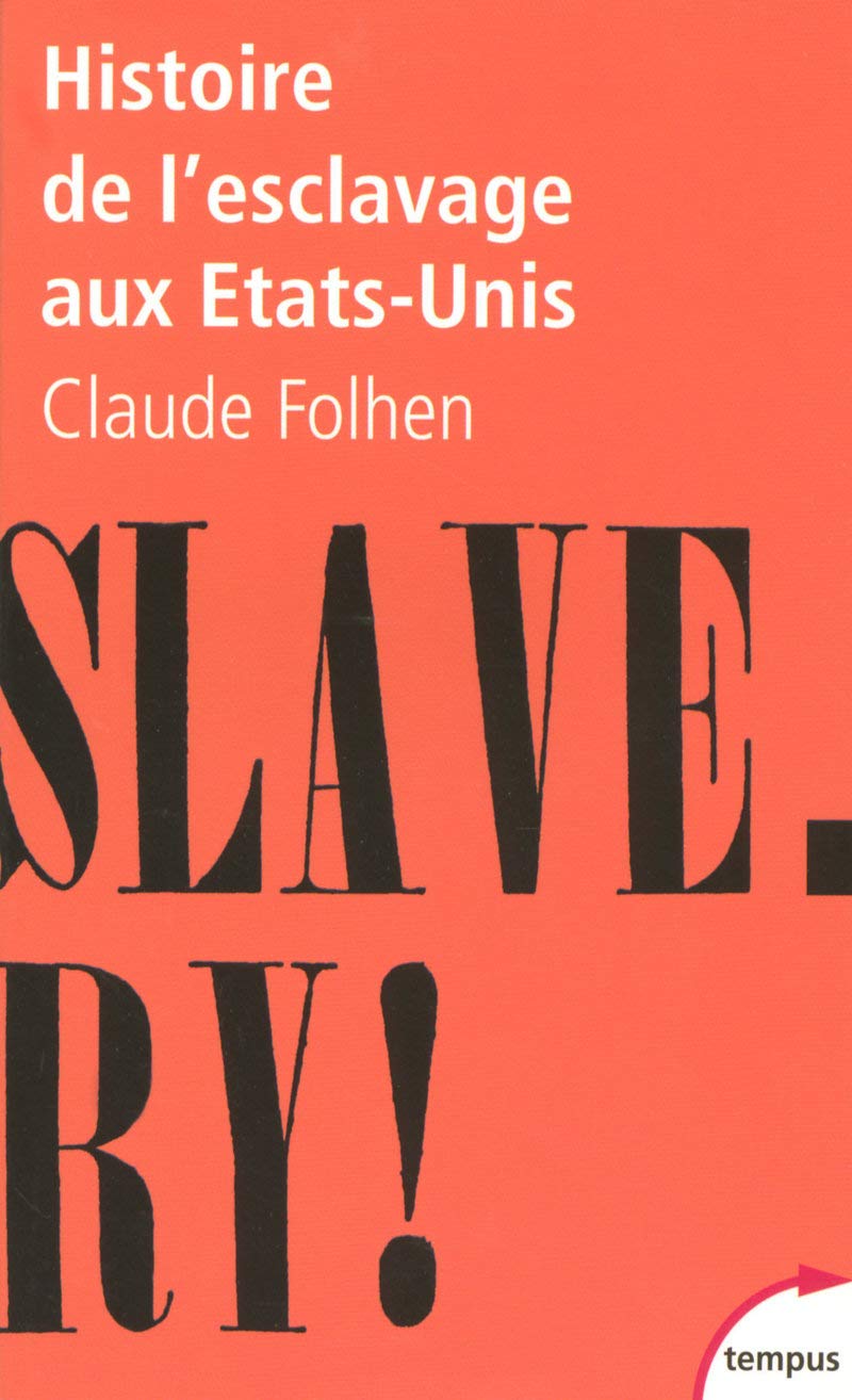 Histoire de l'esclavage aux Etats-Unis 9782262026776