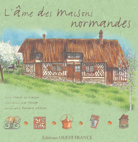 L'Âme des maisons normandes 9782737336676