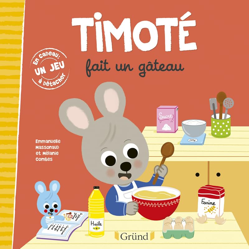 Timoté fait un gâteau – Album jeunesse – À partir de 2 ans 9782324025853