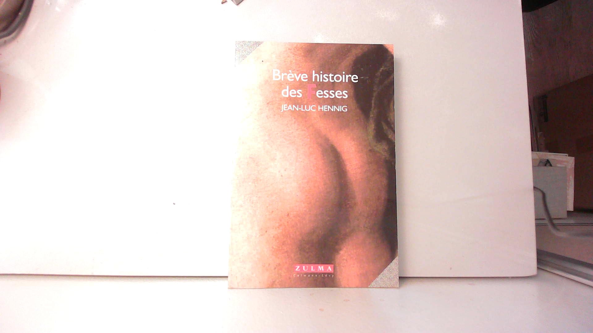 Brève histoire des fesses 9782909031569