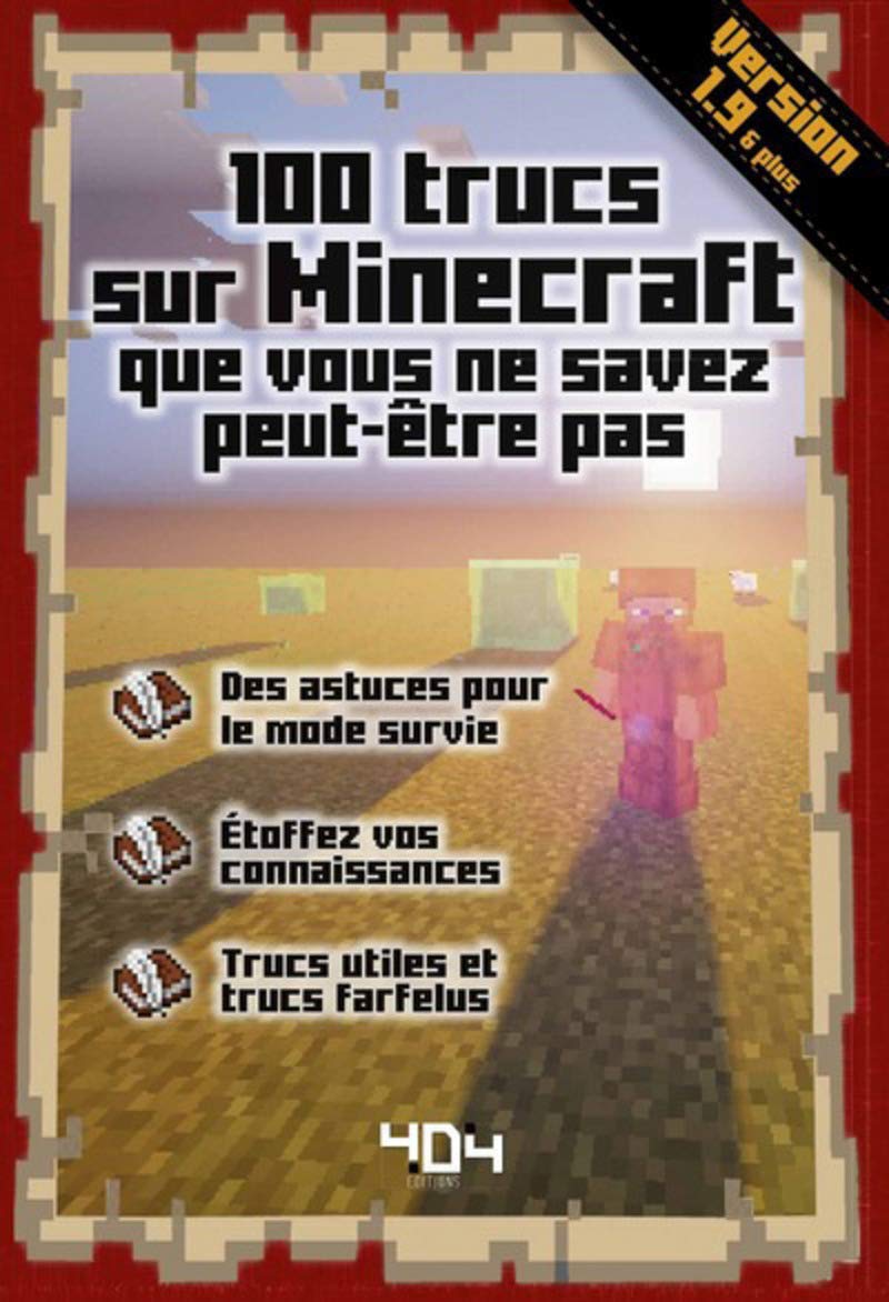 Minecraft : 100 trucs sur Minecraft que vous ne savez peut-être pas, version 1.10 - Guide de jeux vidéo - Dès 8 ans 9791032400135