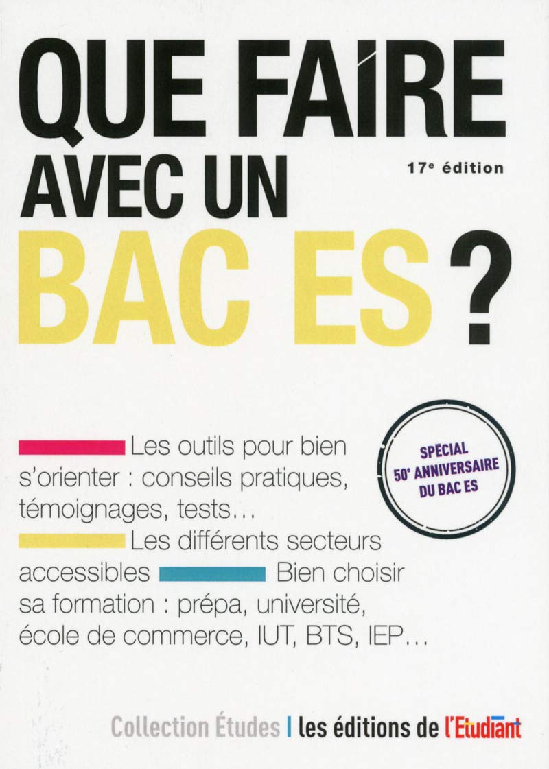 Que faire avec un BAC ES ? 17e édition 9782817605661