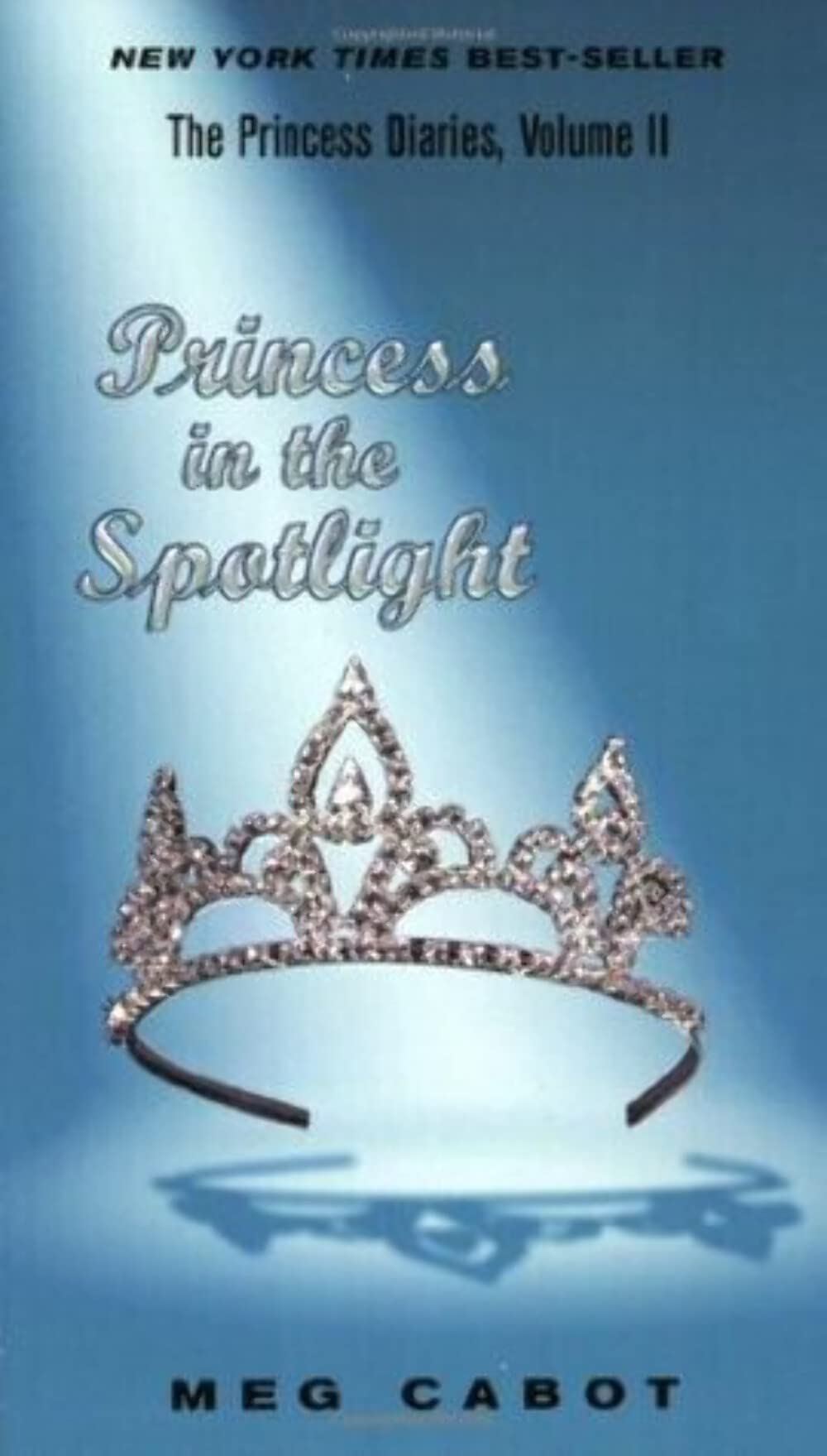 Princess Diaries, Volume II: Princess in the Spotlight, The 9780064472791