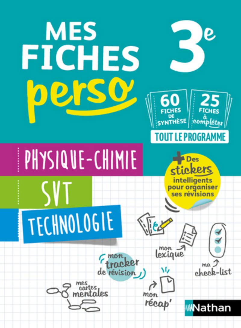 Physique-Chimie - SVT (Sciences de la vie et de la Terre) - Technologie 3e - Mes fiches perso Brevet - Révisions Brevet 2025 (4) 9782091573779