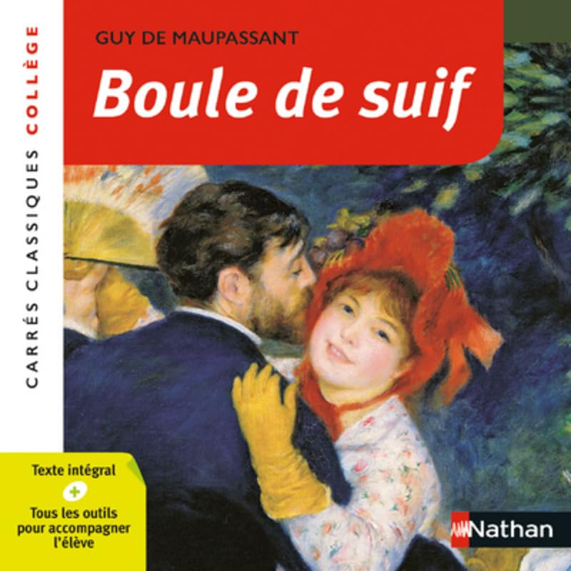 Boule de suif - Maupassant - Edition pédagogique Collège - Carrés classiques Nathan 9782091891262