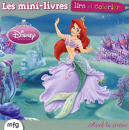 Ariel la sirène: Lire et colorier 9782750208196