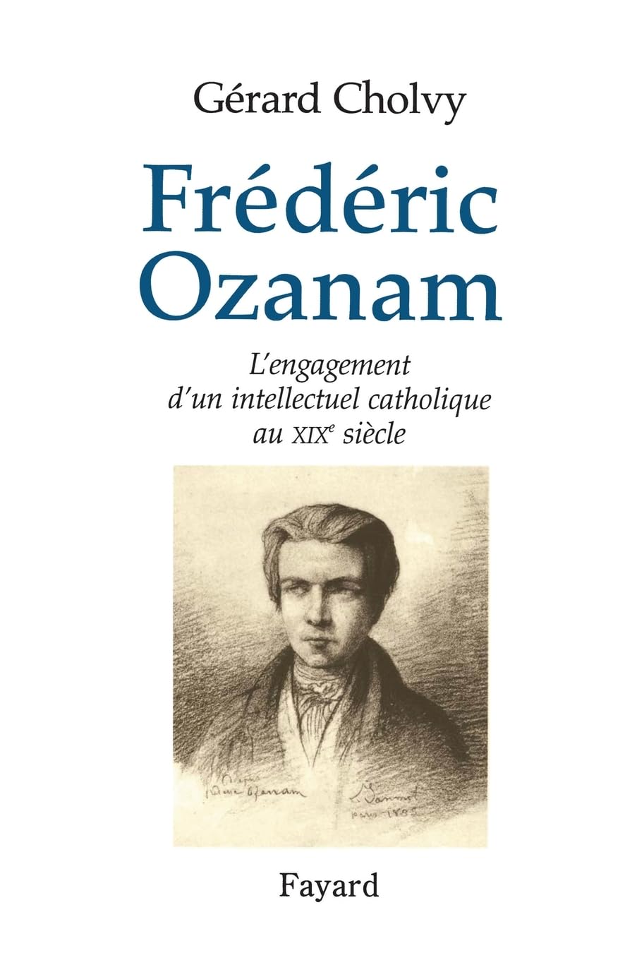 Frédéric Ozanam, 1813-1853 9782213614823