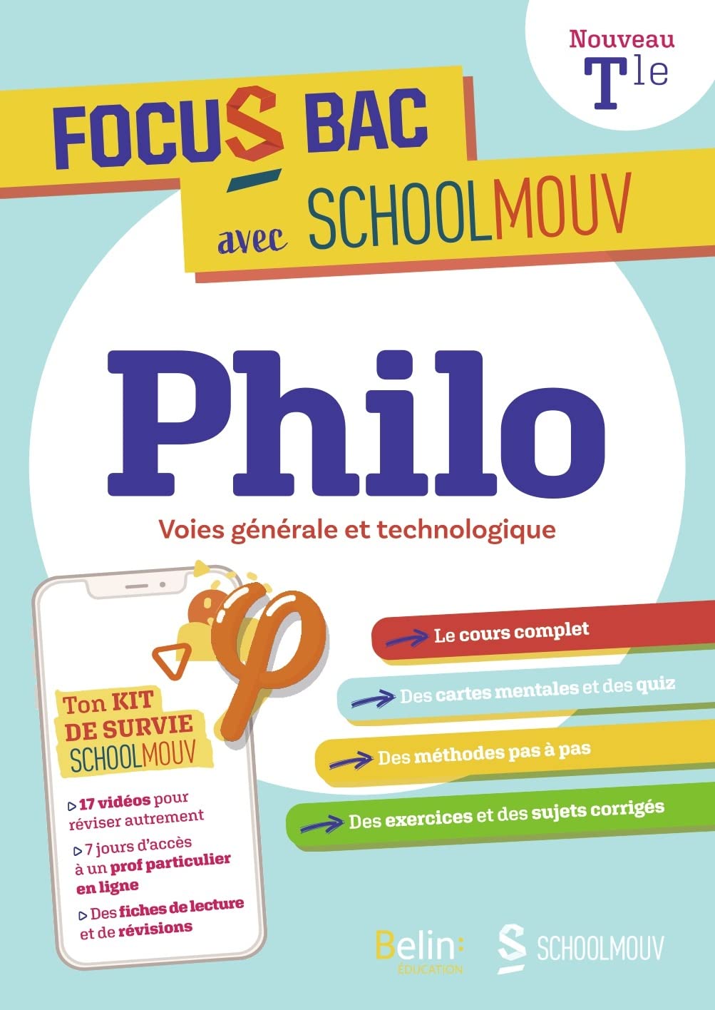 FOCUS BAC PHILOSOPHIE VOIES GENERALE ET TECHNOLOGIQUE: Décroche ton Bac avec SchoolMouv 9791035819590