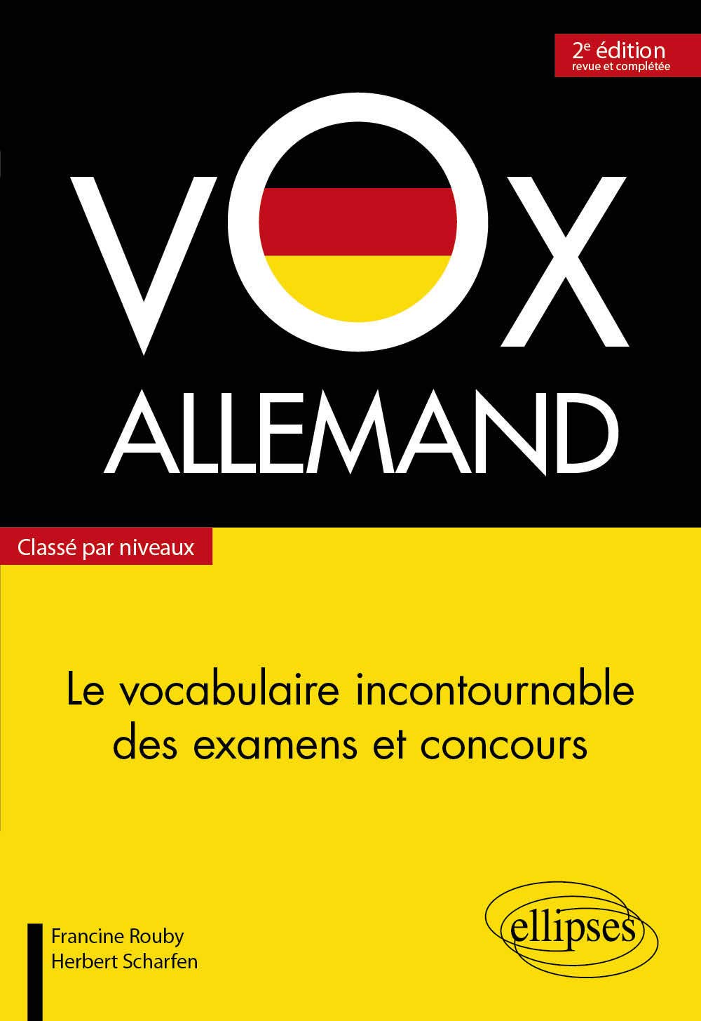 Vox Allemand: Le vocabulaire incontournable des examens et concours classé par niveaux 9782340022751