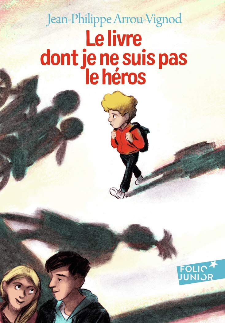 LE LIVRE DONT JE NE SUIS PAS LE HEROS 9782075151375
