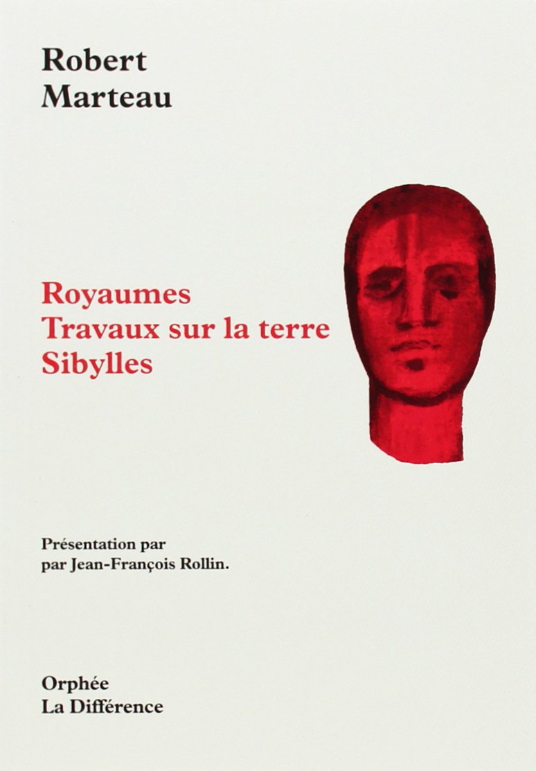 Royaumes. Travaux sur la terre. Sibylles 9782729110666