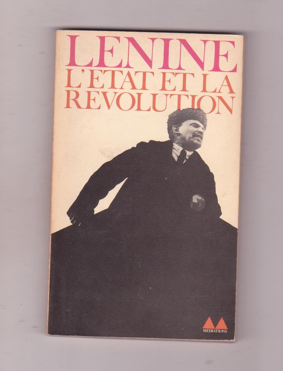Lénine. L'État et la révolution . 