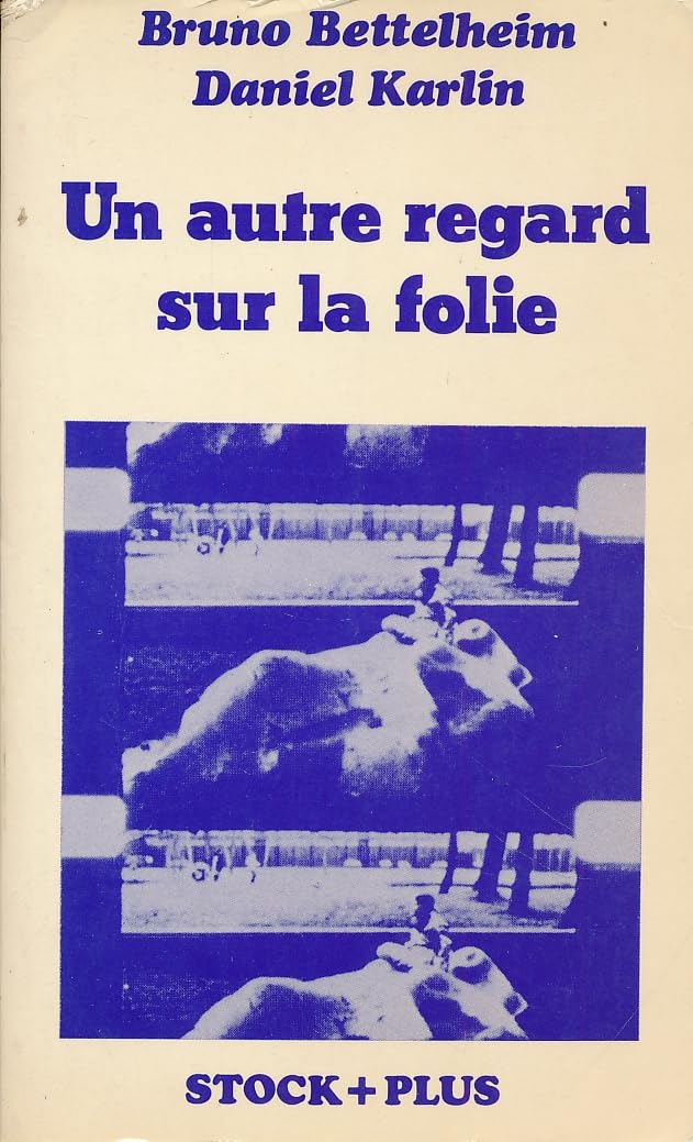 Un Autre regard sur la folie 9782234010253