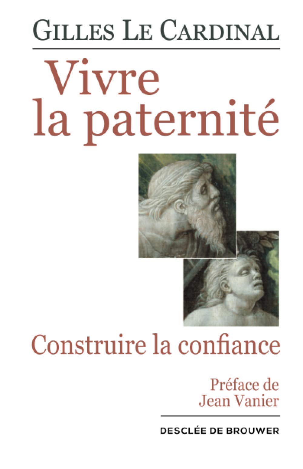 Vivre la paternité 9782220055688