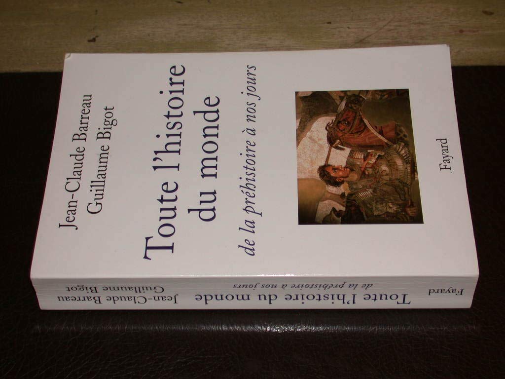 Toute l'histoire du monde: de la préhistoire à nos jours 9782213622965