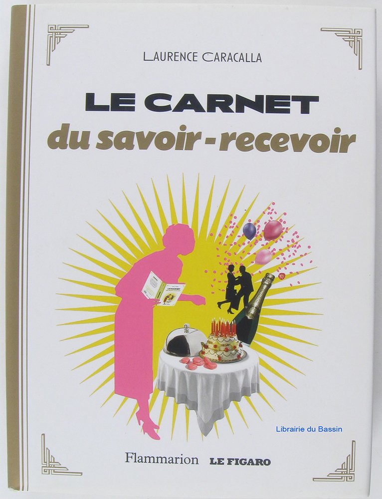 Le carnet du savoir-recevoir 9782081218482