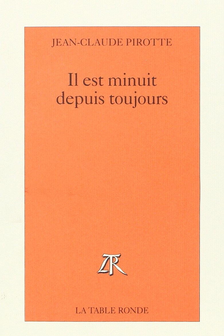Il est minuit depuis toujours 9782710305873