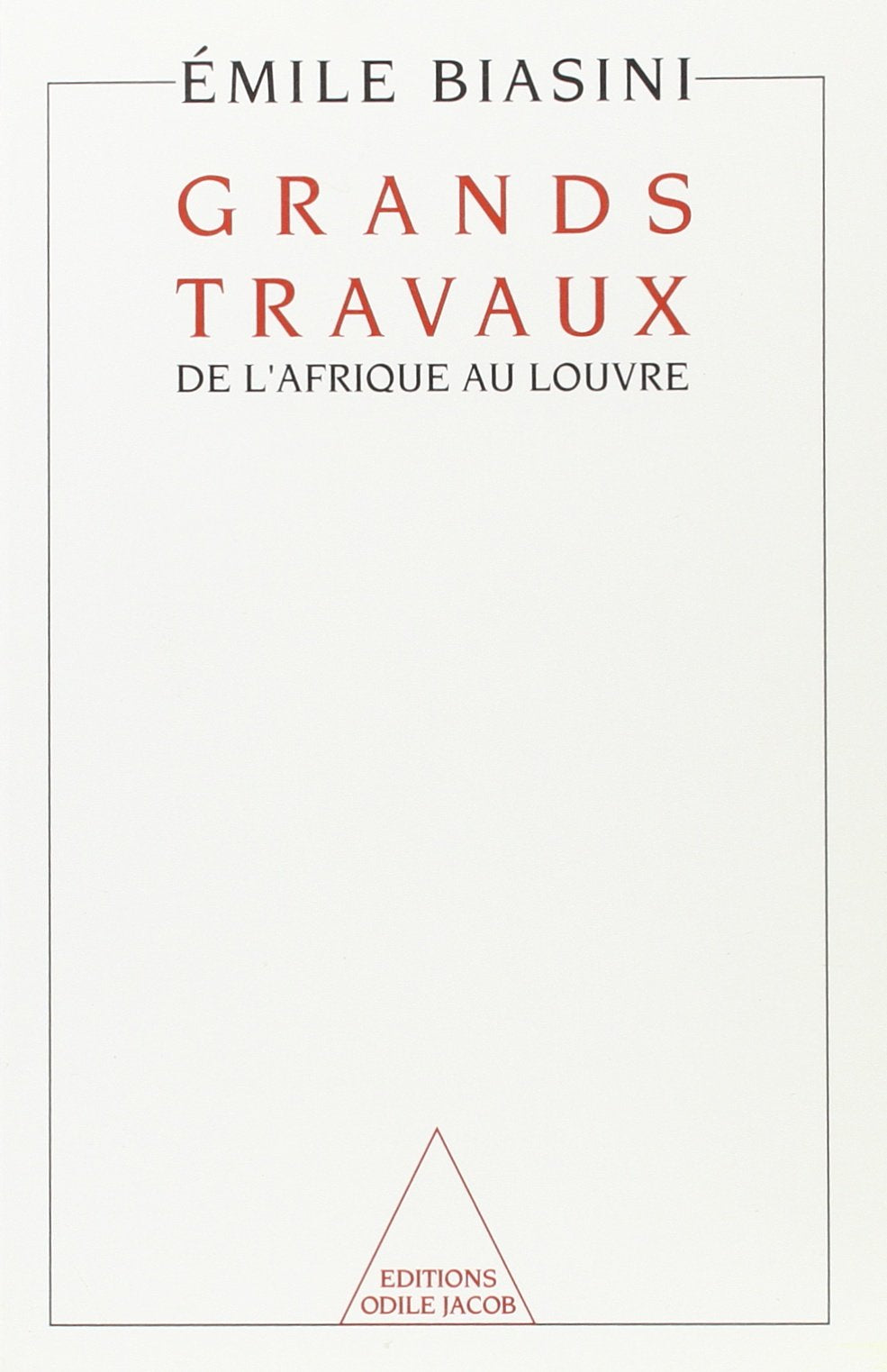 Grands travaux de l'Afrique au Louvre 9782738102942