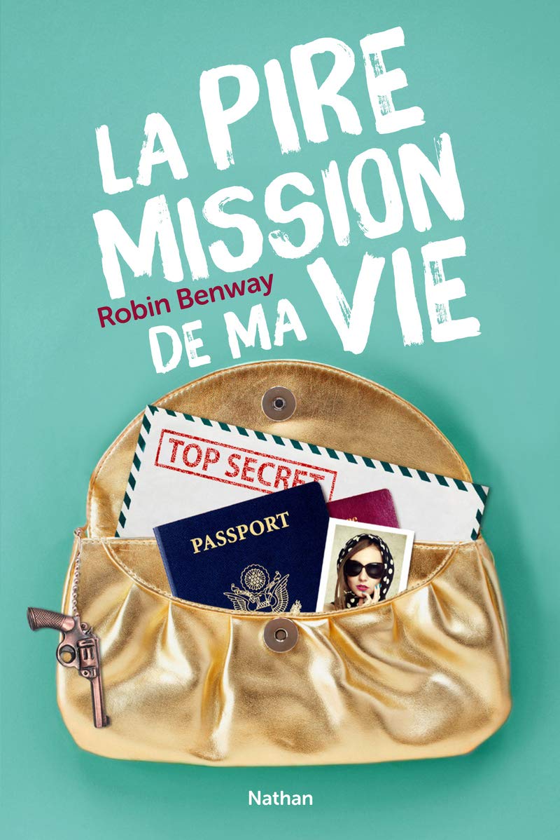 La pire mission de ma vie - Comédie Romantique 9782092548189