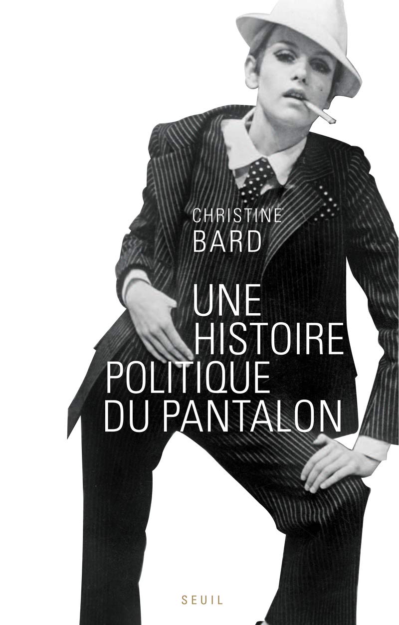 Une histoire politique du pantalon 9782021004076